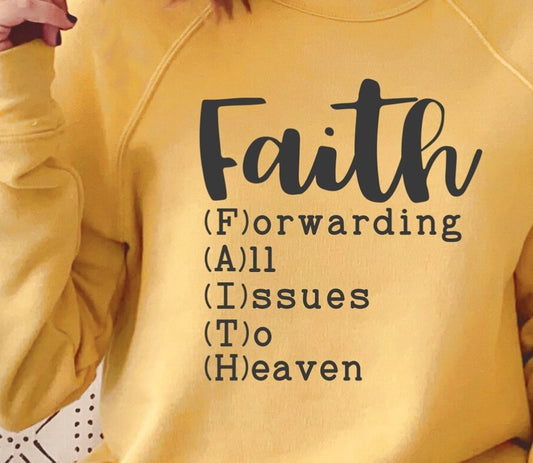 Faith Forwarding All Issues To Heaven Crew Sweatshirt