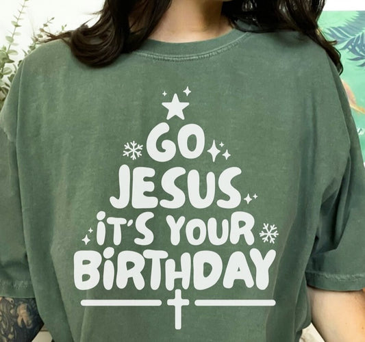 Go Jesus It's Your Birthday Tee