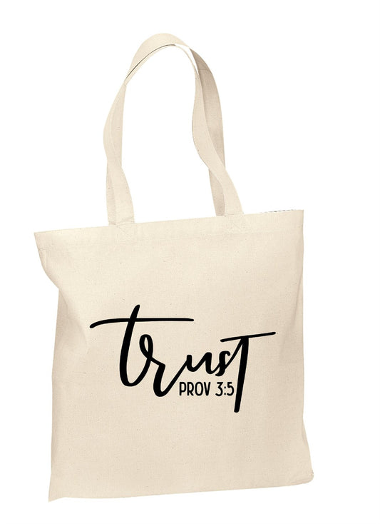 Trust Prov. 3:5 Tote