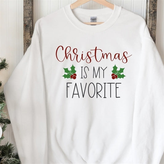 Christmas Is My Favorite Crew Sweatshirt