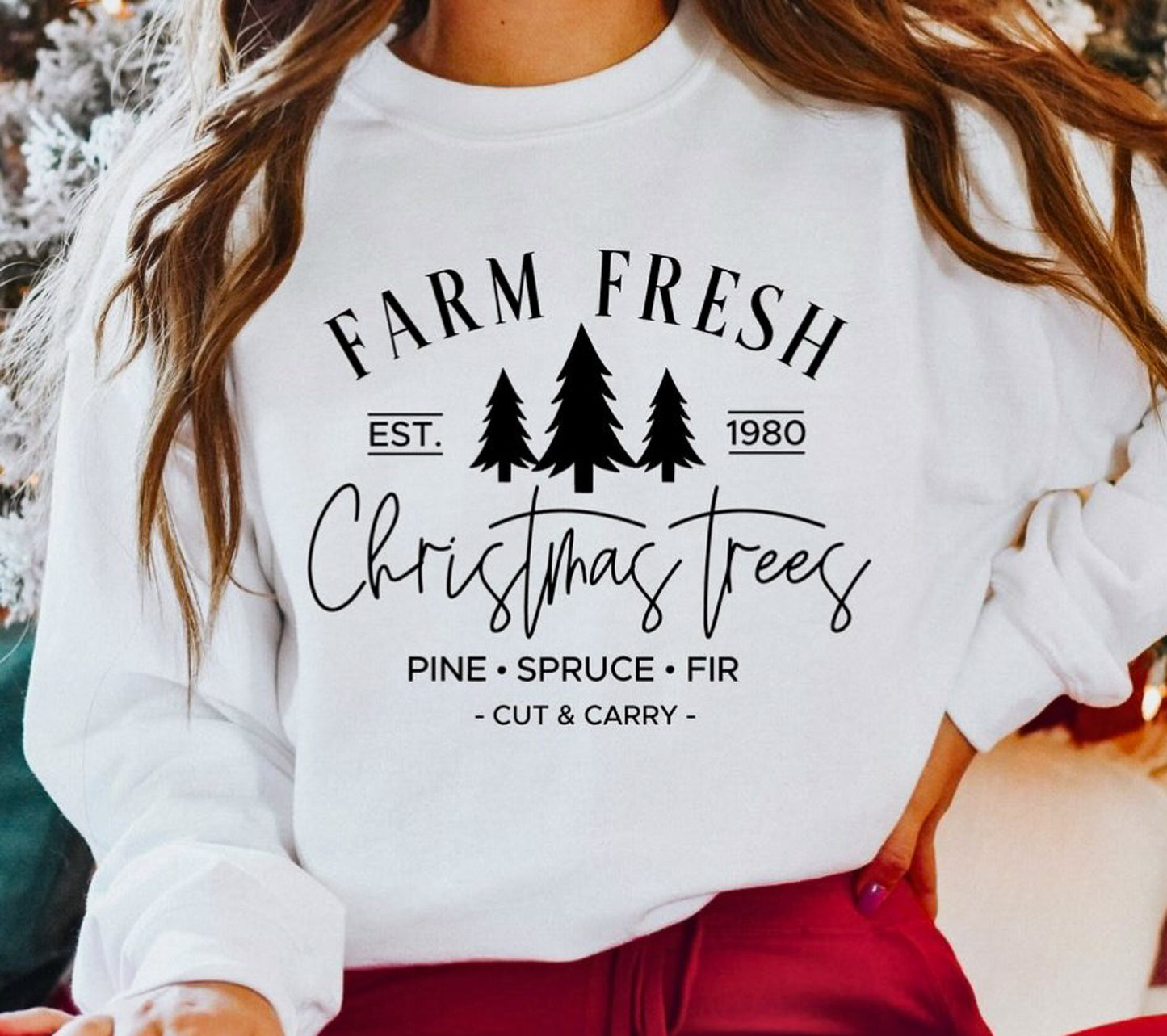 Farm Fresh Christmas Trees Est 1980 Crew Sweatshirt