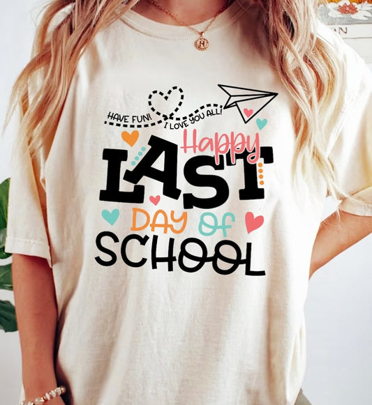 Happy Last Day Of School Tee