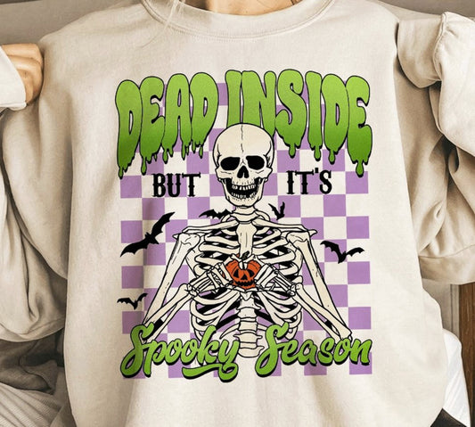 Dead Inside But It's Spooky Season Skeleton Crew Sweatshirt