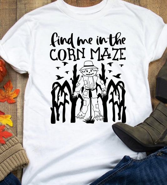 Find Me In The Corn Maze Tee