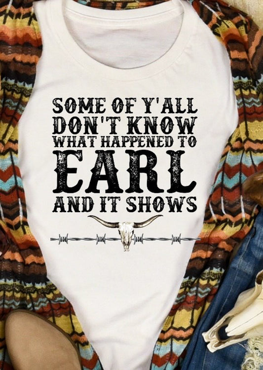 Some Of Ya'll Don't Know What Happened To Earl And It Shows Tee