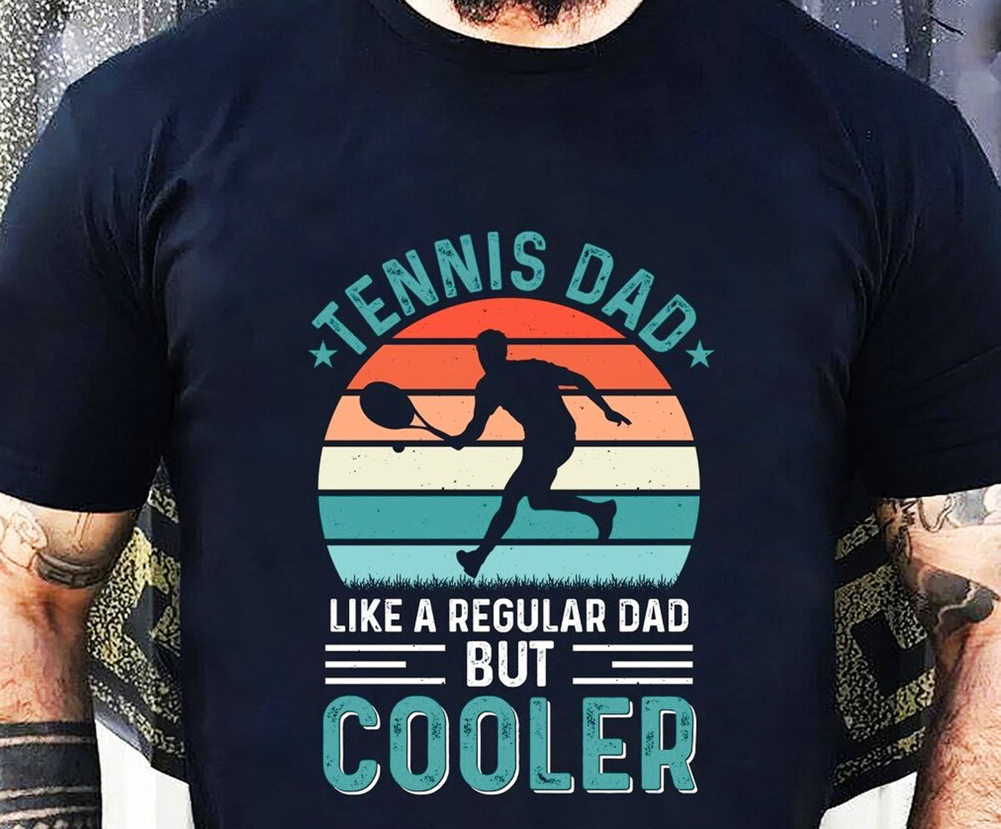 Tennis Dad Like A Regular Dad But Cooler T-Shirt or Crew Sweatshirt