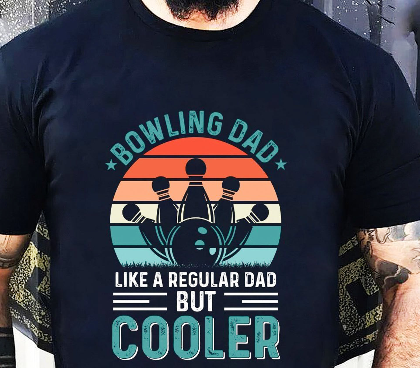 Bowling Dad Like A Regular Dad But Cooler T-Shirt or Crew Sweatshirt