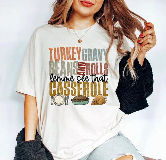 Turkey Gravy Beans And Rolls Lemme See That Casserole Tee