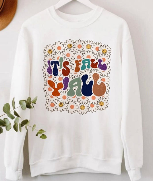 It's Fall Ya'll With Flowers Crew Sweatshirt