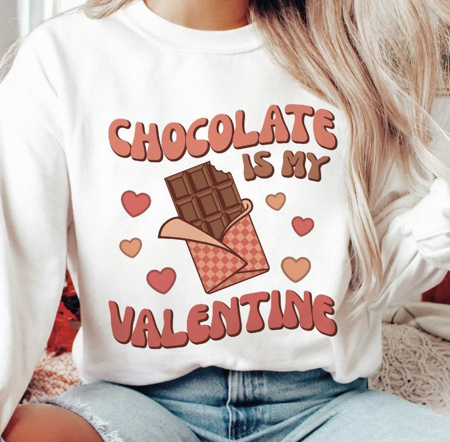 Chocolate Is My Valentine Crew Sweatshirt