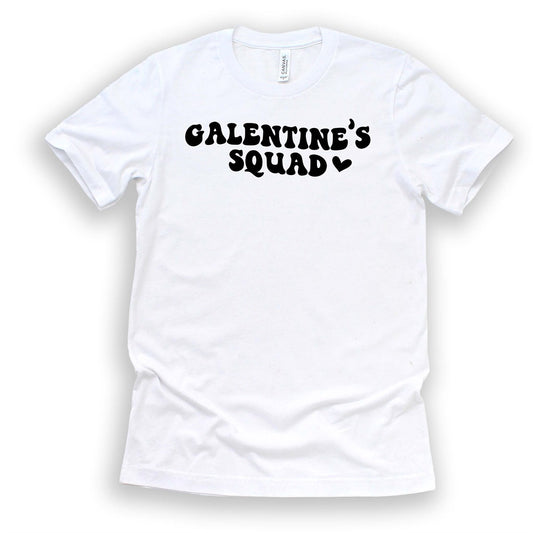 Galentine's Squad Tee