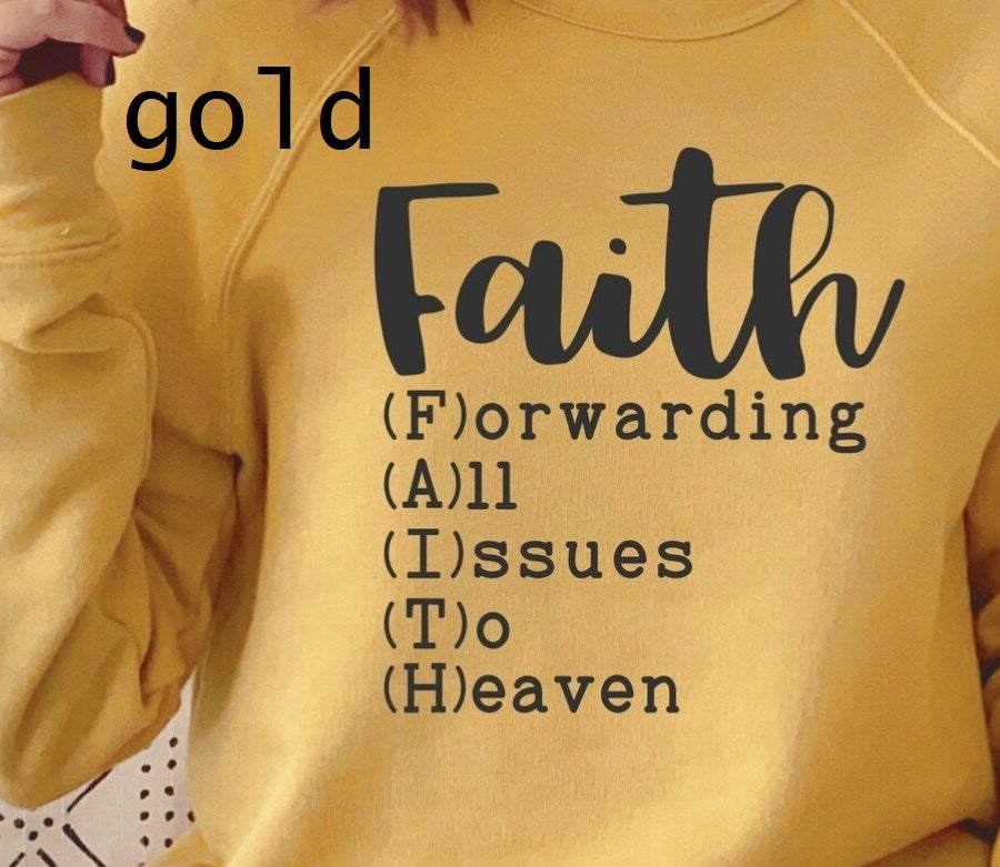 Faith Forwarding All Issues To Heaven Crew Sweatshirt