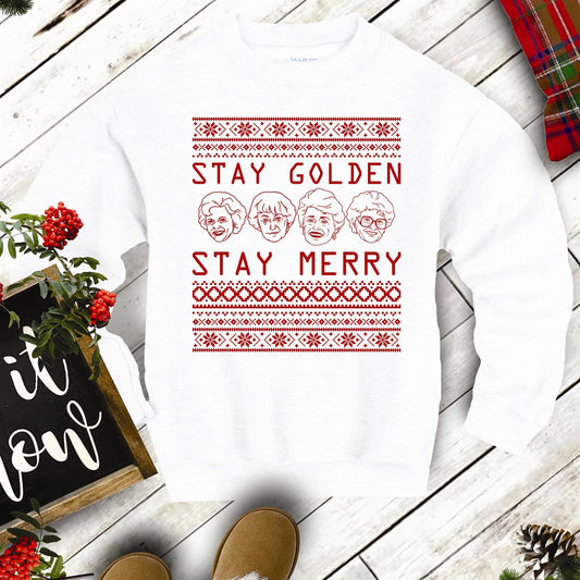 Stay Golden Stay Merry Crew Sweatshirt