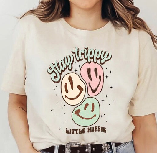 Stay Trippy Little Hippie Smiley Tee