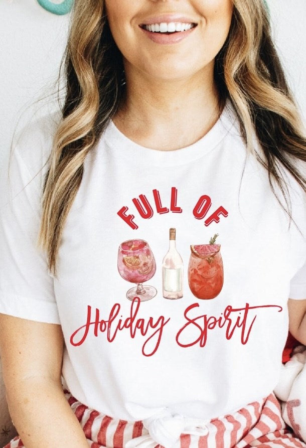 Full Of Christmas Spirit 3 Drinks Tee