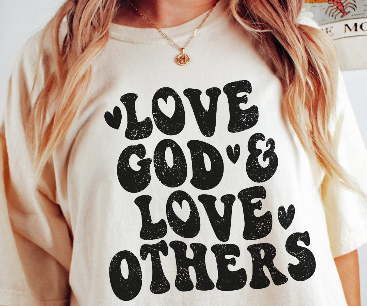 Love God & Love Others Tee