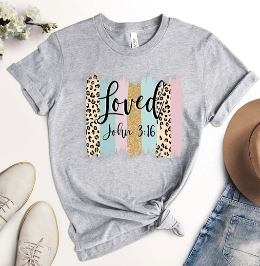Loved John 3:16 Tee