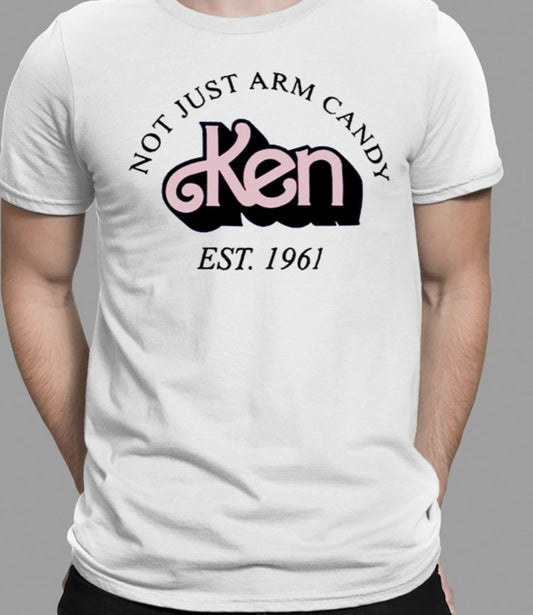 Ken: Not Just Arm Candy Est. 1961 Tee