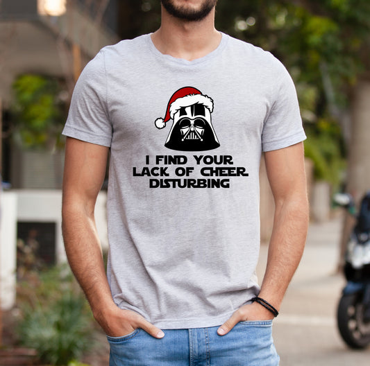 I Find Your Lack Of Cheer Disturbing Tee