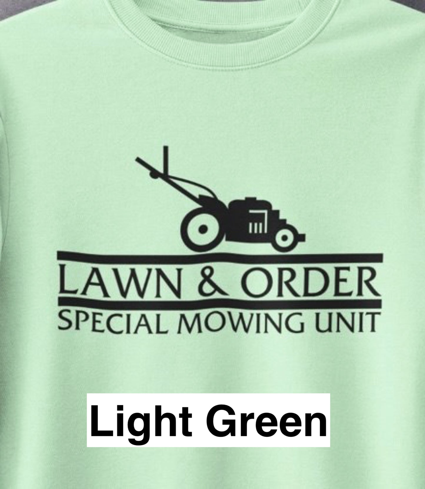 Lawn & Order Special Mowing Unit Tee