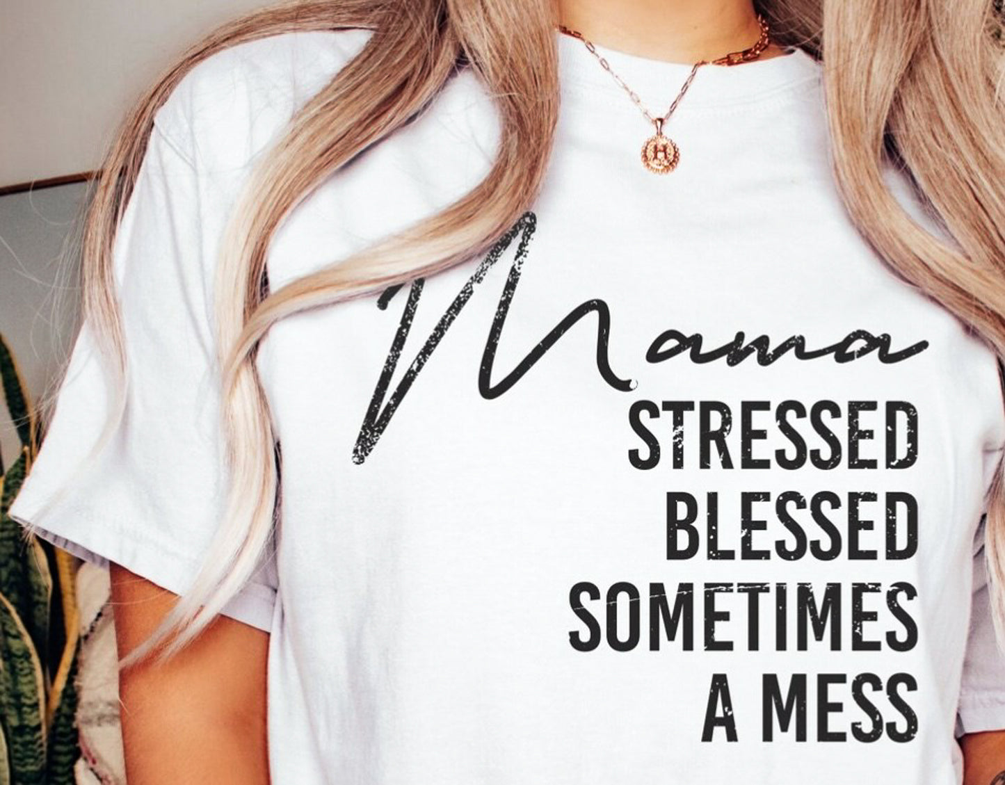 Mama Stressed Blessed Sometimes A Mess T-Shirt or Crew Sweatshirt