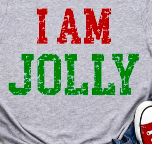 I Am Jolly Tee