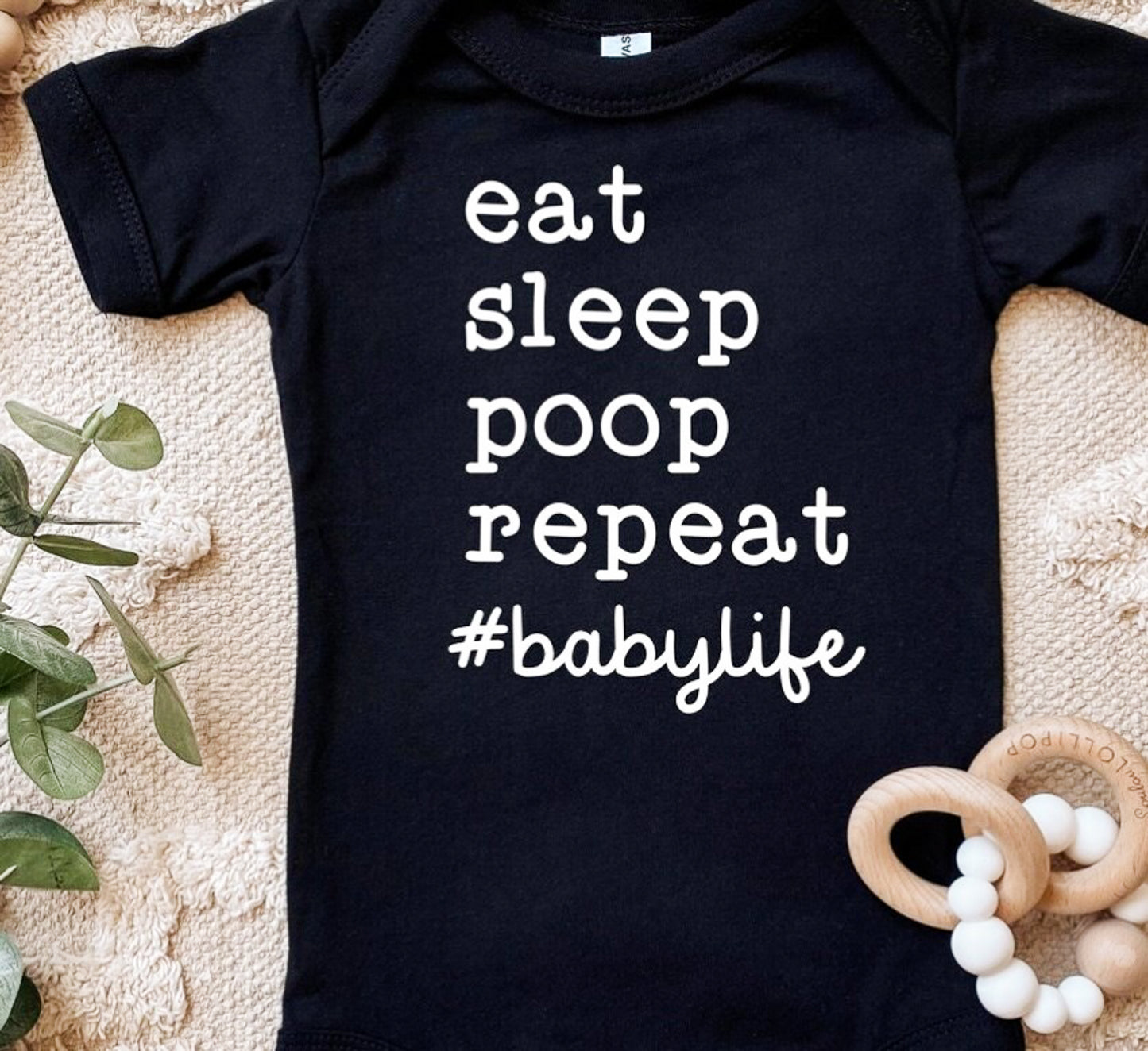 Eat Sleep Poop Repeat #Babylife Bodysuit