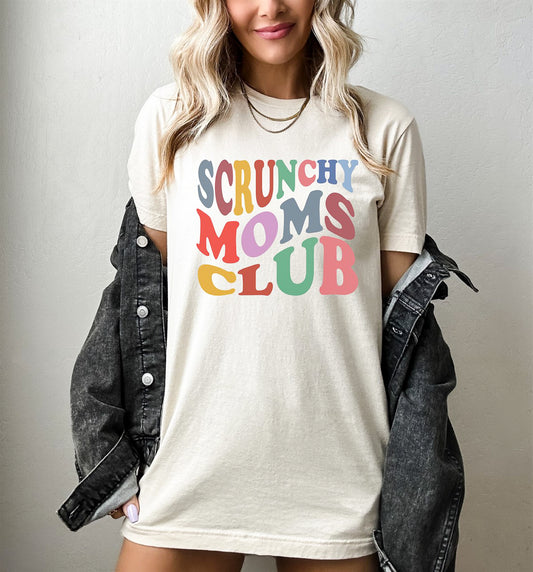 Scrunchy Moms Club T-Shirt or Crew Sweatshirt