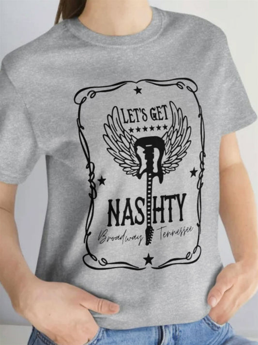 Let's Get Nashty Tee