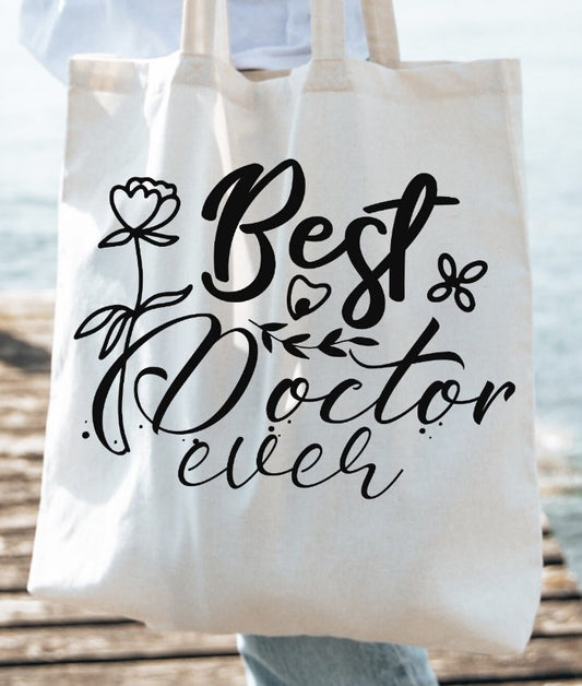 Best Doctor Ever Tote