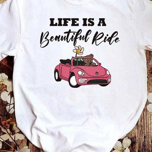Life Is A Beautiful Ride Tee
