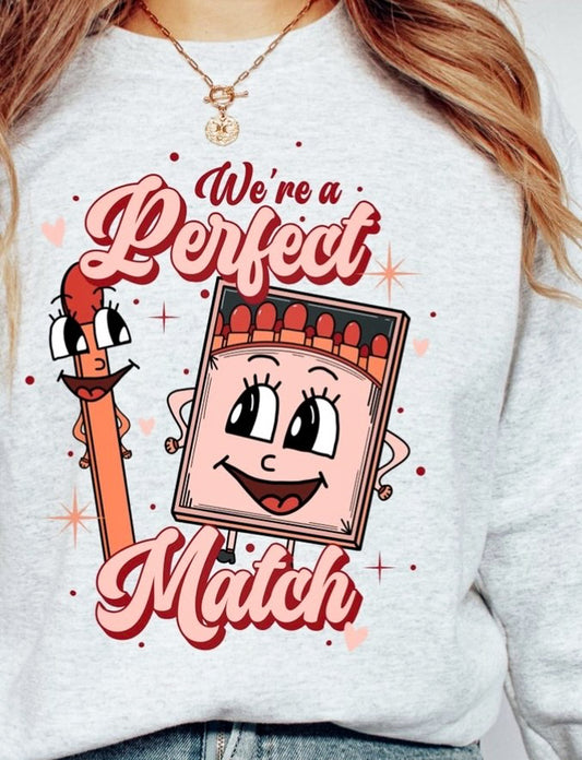 We're A Perfect Match Crew Sweatshirt