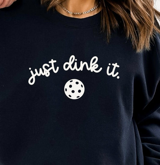 Just Dink It Pickleball Crew Sweatshirt