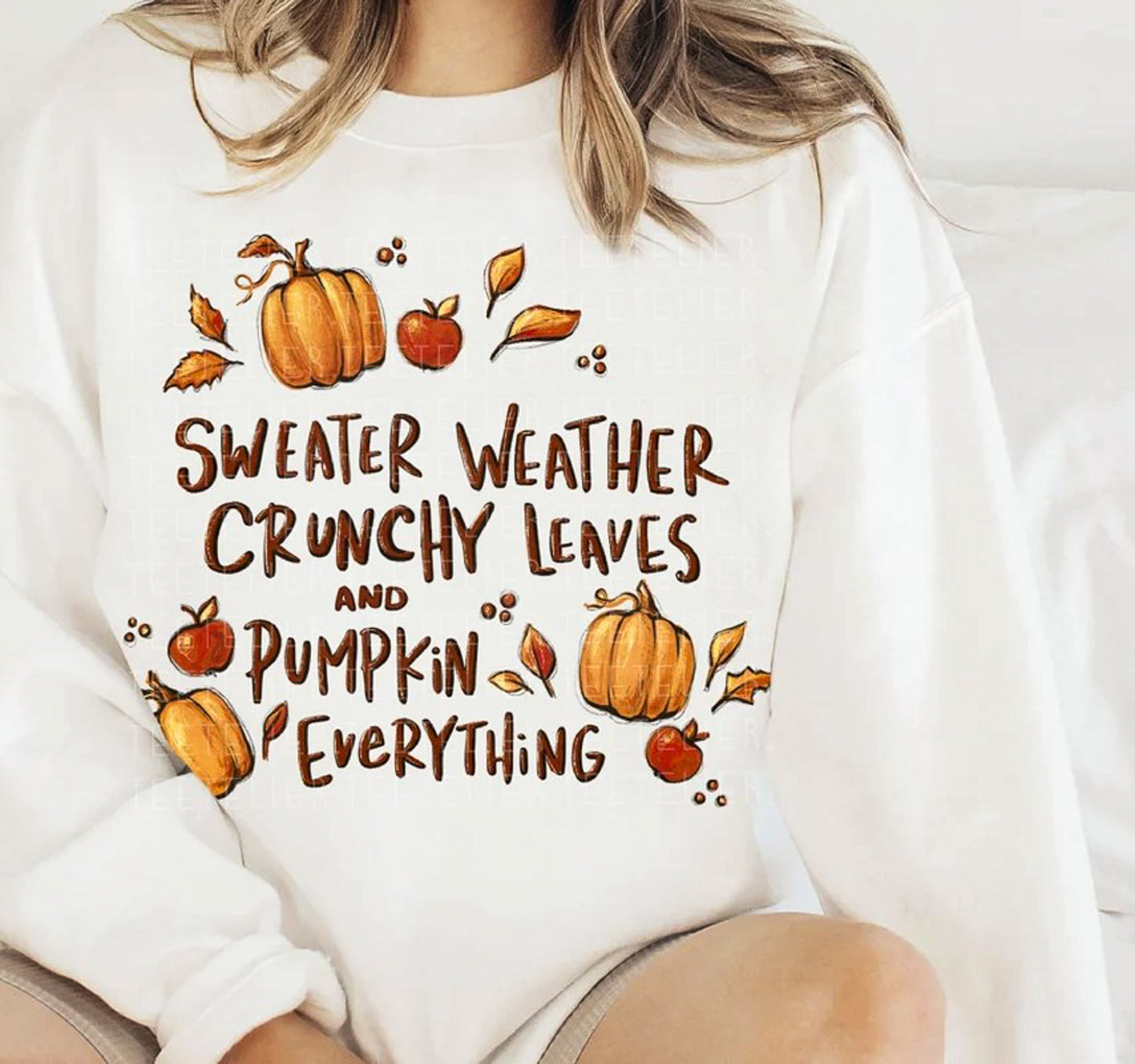 Sweater Weather Crunchy Leaves And Pumpkin Everything T-Shirt or Crew Sweatshirt