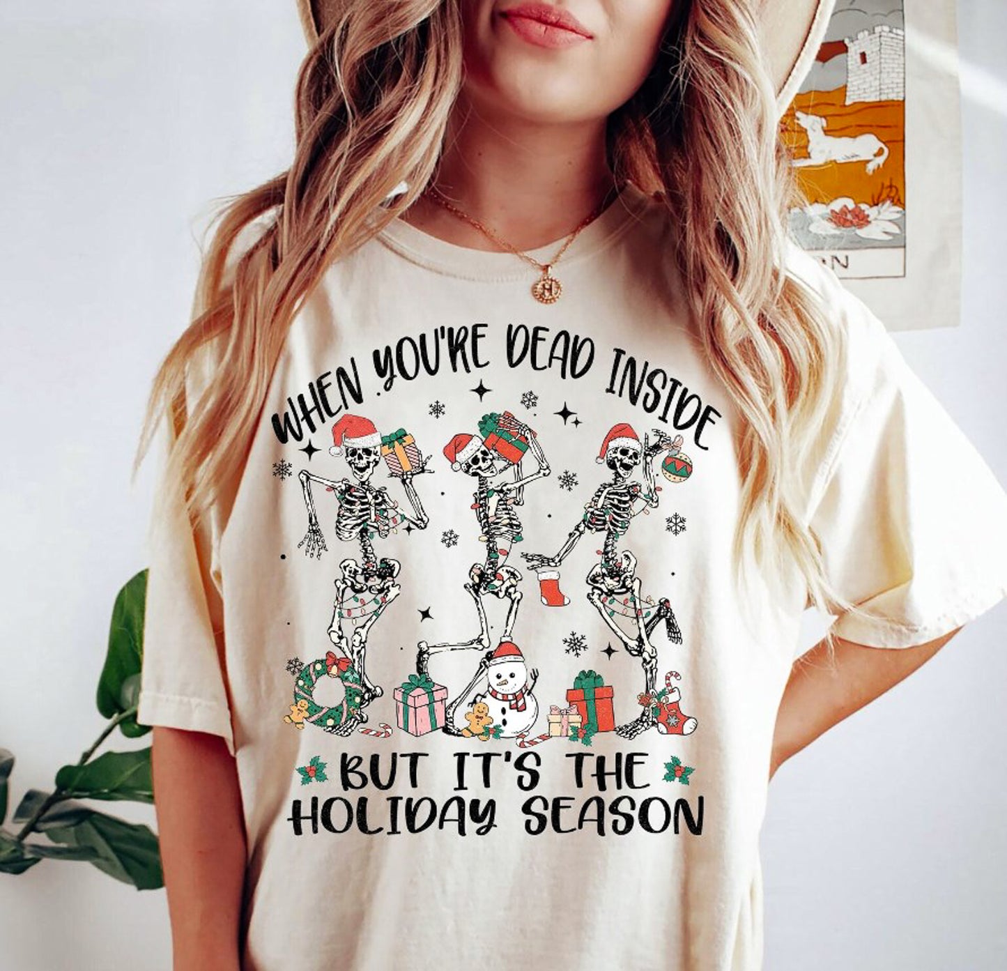 When You're Dead Inside But It's The Holiday Season Tee