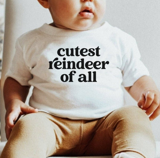 Cutest Reindeer Of All Tee/Bodysuit
