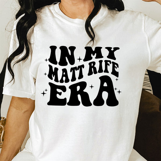 In My Matt Rife Era Tee