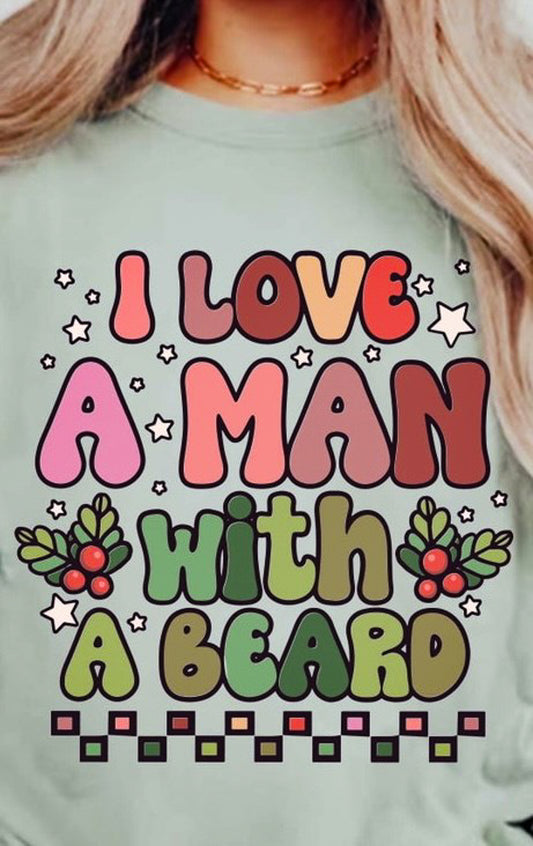I Love A Man With A Beard Crew Sweatshirt