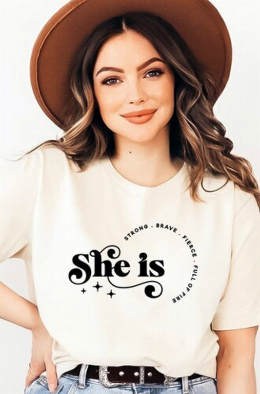 She Is Strong Brave Fierce Full Of Fire Tee