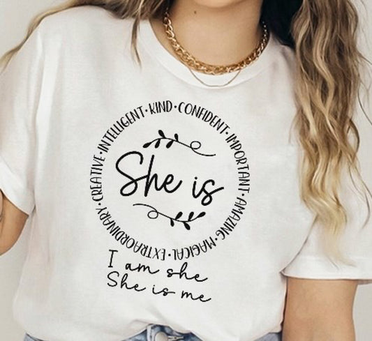 She Is Confident Important Amazing Magical... In Circle I Am She She Is Me Tee
