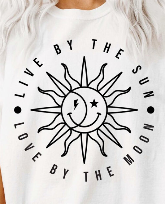Live By The Sun Love By The Moon Tee
