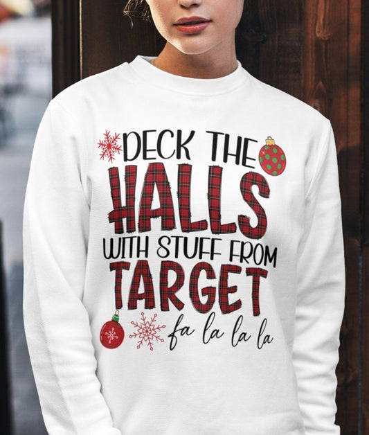 Deck The Halls With Stuff From Target Fa La La La Crew Sweatshirt