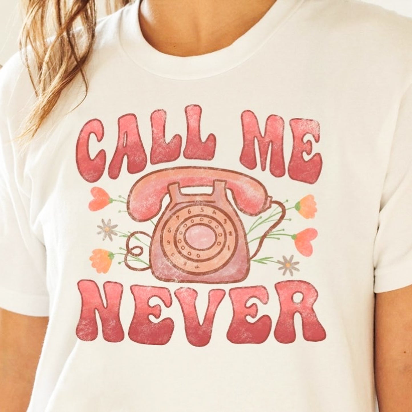 Call Me Never Tee