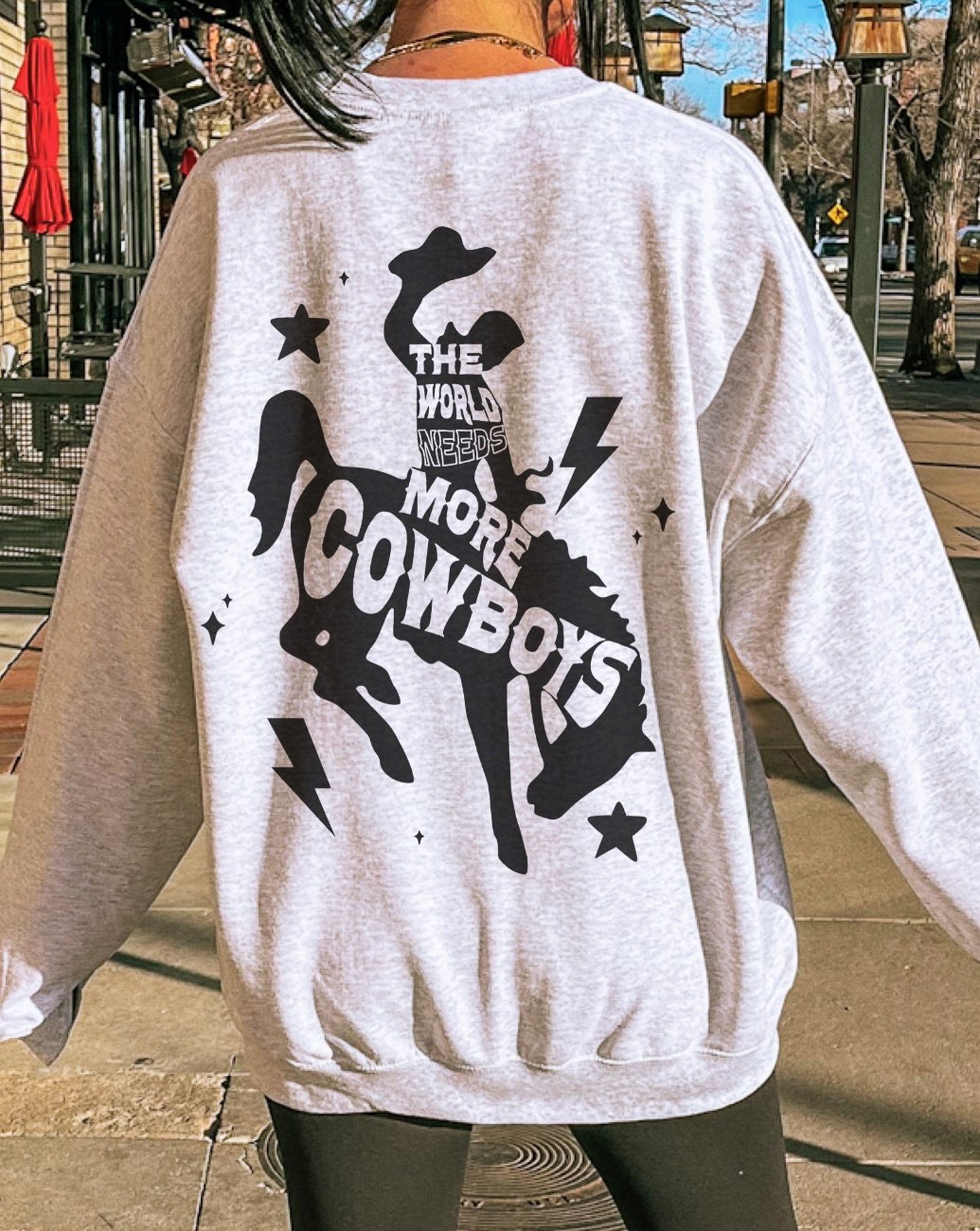 The World Needs More Cowboys (Back Print) Crew Sweatshirt