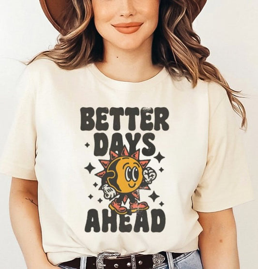 Better Days Ahead Retro Sun Cartoon Tee