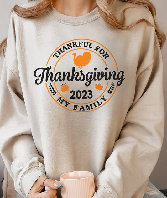 Thanksgiving 2023 Thankful For My Family Crew Sweatshirt