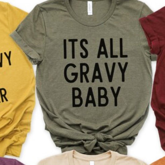 It's All Gravy Baby Tee