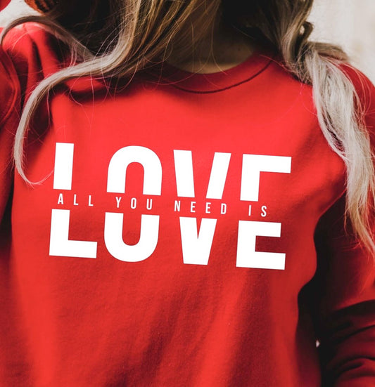 All You Need Is Love Crew Sweatshirt