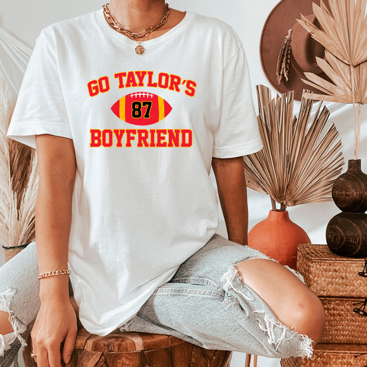 Go Taylor's Boyfriend Sweatshirt or T Shirt Youth & Adult Sizes