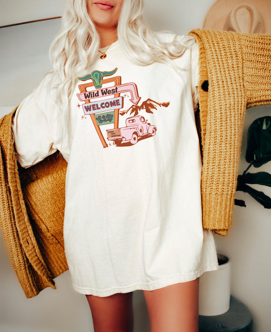 *Welcome To The Wild West T-Shirt or Crew Sweatshirt